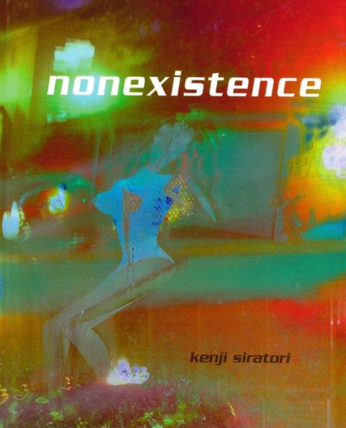 Cover for Kenji Siratori · Nonexistence (Paperback Book) (2006)