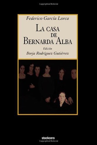Cover for Federico Garcia Lorca · La Casa De Bernarda Alba (Paperback Book) [Spanish edition] (2008)