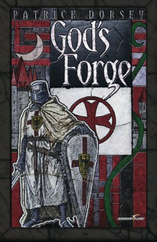 Cover for Patrick Dorsey · God's Forge (Paperback Book) (2013)