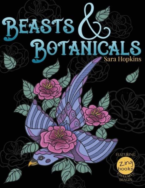 Cover for Zing Books · Beasts &amp; Botanicals Adult Coloring Books (Paperback Book) (2016)