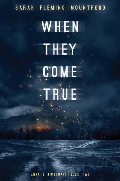 Cover for Sarah Fleming Mountford · When They Come True (Paperback Book) (2017)