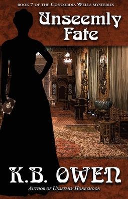 Cover for Amazon Digital Services LLC - KDP Print US · Unseemly Fate (Paperback Book) (2019)