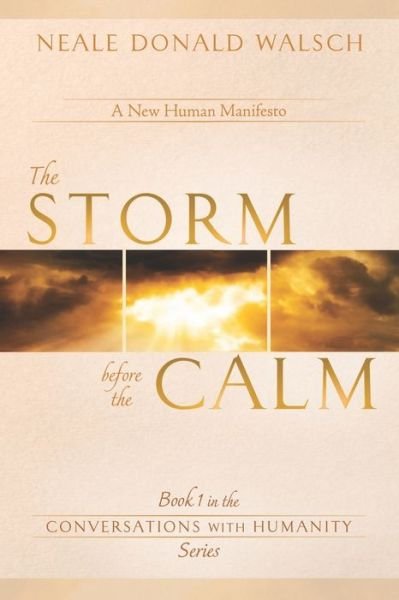 Cover for Neale Donald Walsch · Storm Before the Calm (Bok) (2020)