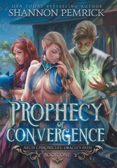 Cover for Shannon Pemrick · Prophecy of Convergence (Hardcover Book) (2019)