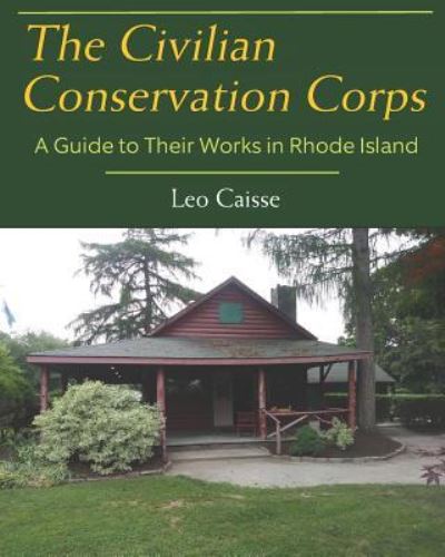 Cover for Leo Caisse · The Civilian Conservation Corps (Paperback Book) (2019)