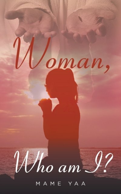 Cover for Mame Yaa · Woman Who am I (Paperback Book) (2019)