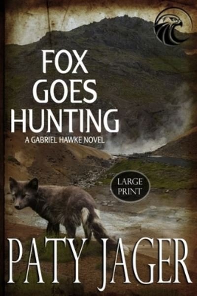 Cover for Paty Jager · Fox Goes Hunting Large Print (Paperback Book) (2020)