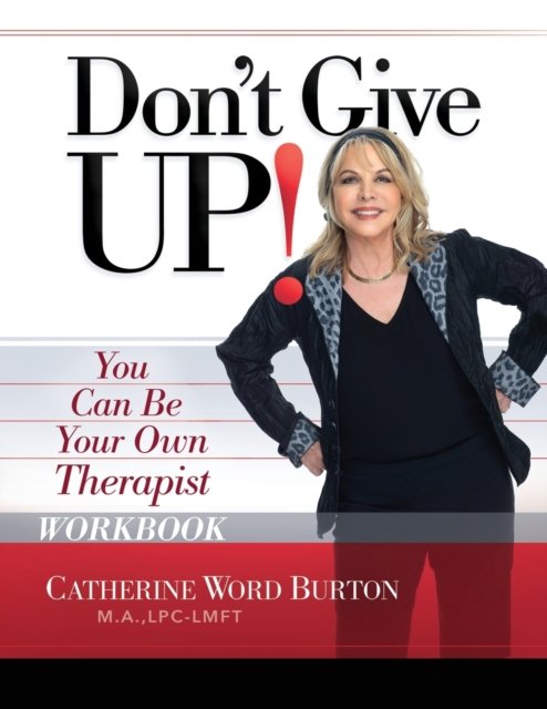 Cover for Catherine Word Burton · Don't Give Up! Workbook (Paperback Book) (2021)