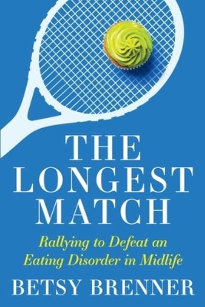 Cover for Betsy Brenner · The Longest Match (Paperback Book) (2021)