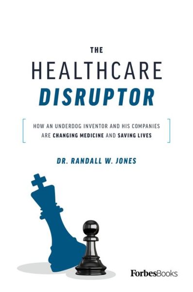 Cover for Randall W. Jones · Healthcare Disruptor (Book) (2022)