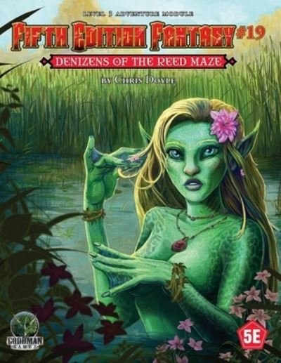 Cover for Chris Doyle · Fifth Edition Fantasy #19: Denizens of the Reed Maze - FIFTH ED FANTASY (Taschenbuch) (2024)