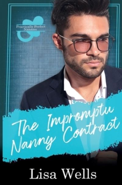 Cover for Lisa Wells · Impromptu Nanny Contract (Book) (2022)