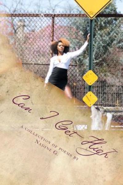 Cover for Nadine G · Can I Get High (Paperback Book) (2017)