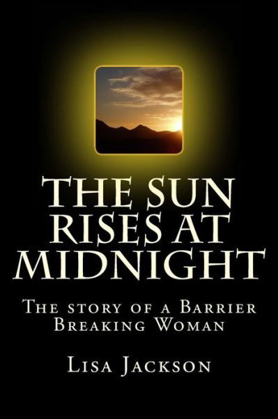 Cover for Lisa Jackson · The Sun Rises at Midnight (Paperback Book) (2018)