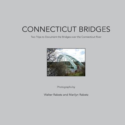 Marilyn Rabetz · Connecticut Bridges (Paperback Book) (2018)