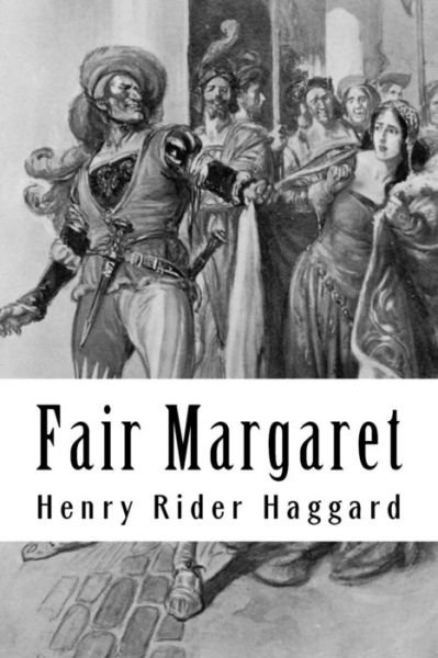 Cover for H Rider Haggard · Fair Margaret (Paperback Book) (2018)