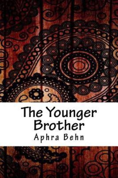 Cover for Aphra Behn · The Younger Brother (Paperback Book) (2018)