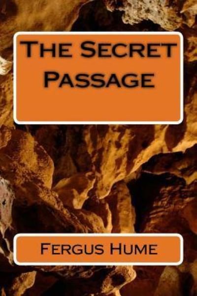 Cover for Fergus Hume · The Secret Passage (Taschenbuch) (2018)