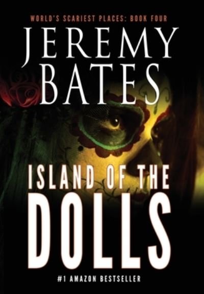 Cover for Jeremy Bates · Island of the Dolls (Inbunden Bok) (2016)