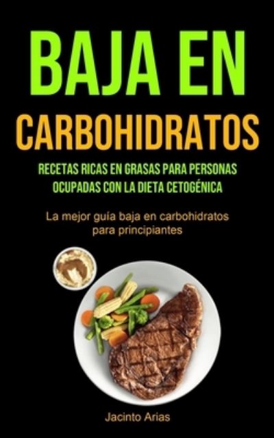 Cover for Jacinto Arias · Baja En Carbohidratos (Paperback Book) (2020)