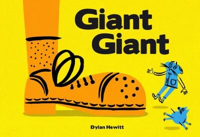 Cover for Dylan Hewitt · Giant Giant (Hardcover Book) (2022)