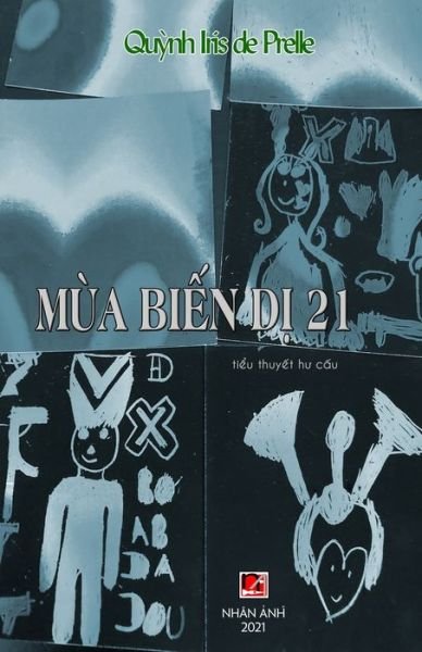 Cover for Quynh Iris de Prelle · Mua Bi&amp;#7871; n D&amp;#7883; 21 (Taschenbuch) (2021)