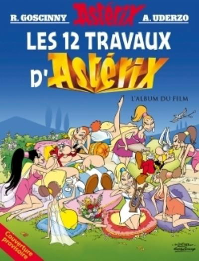 Cover for Rene Goscinny · Les douze travaux d'Asterix (Album du film) (Hardcover bog) (2016)