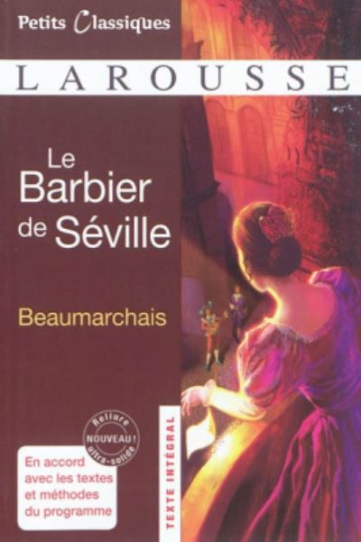 Le barbier de Seville - Pierre-Augustin Beaumarchais - Kirjat - Editions Larousse - 9782035859082 - keskiviikko 13. huhtikuuta 2011