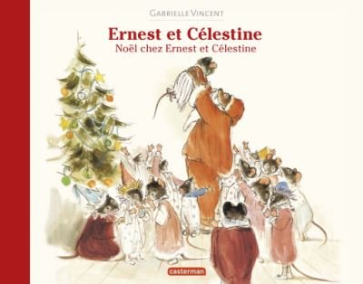 Cover for Gabrielle Vincent · Noel chez Ernest et Celestine (Taschenbuch) (2016)