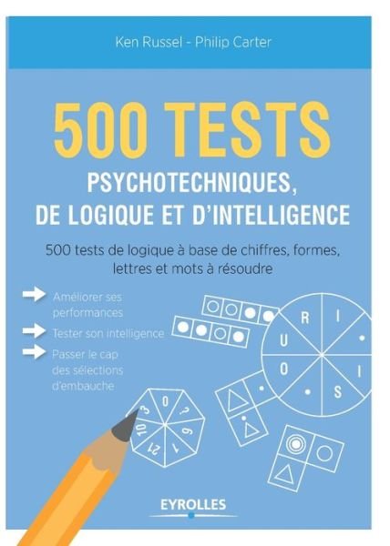 Cover for Philip Carter · 500 test psychotechniques, de logique et d'intelligence (Paperback Bog) (2016)