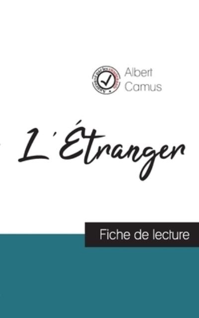 Cover for Albert Camus · L'Etranger de Albert Camus (fiche de lecture et analyse complete de l'oeuvre) (Paperback Bog) (2019)