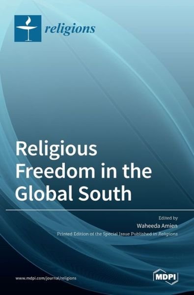 Cover for Waheeda Amien · Religious Freedom in the Global South (Innbunden bok) (2021)