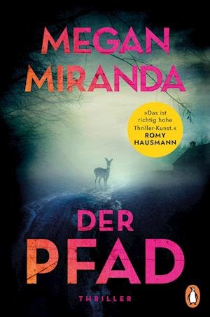 Der Pfad - Megan Miranda - Bücher - Penguin - 9783328109082 - 11. Januar 2024