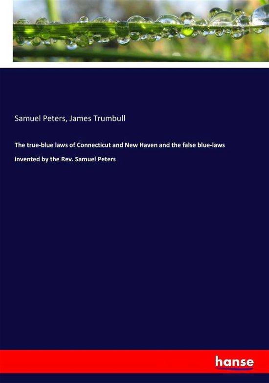Cover for Peters · The true-blue laws of Connecticu (Book) (2017)