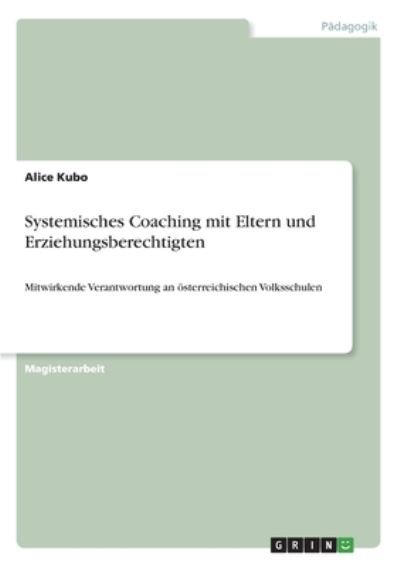 Cover for Kubo · Systemisches Coaching mit Eltern u (Bog)