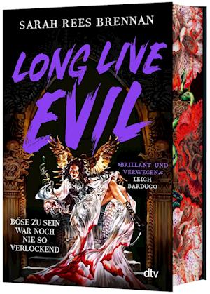 Cover for Sarah Rees Brennan · Long Live Evil (Buch) (2024)