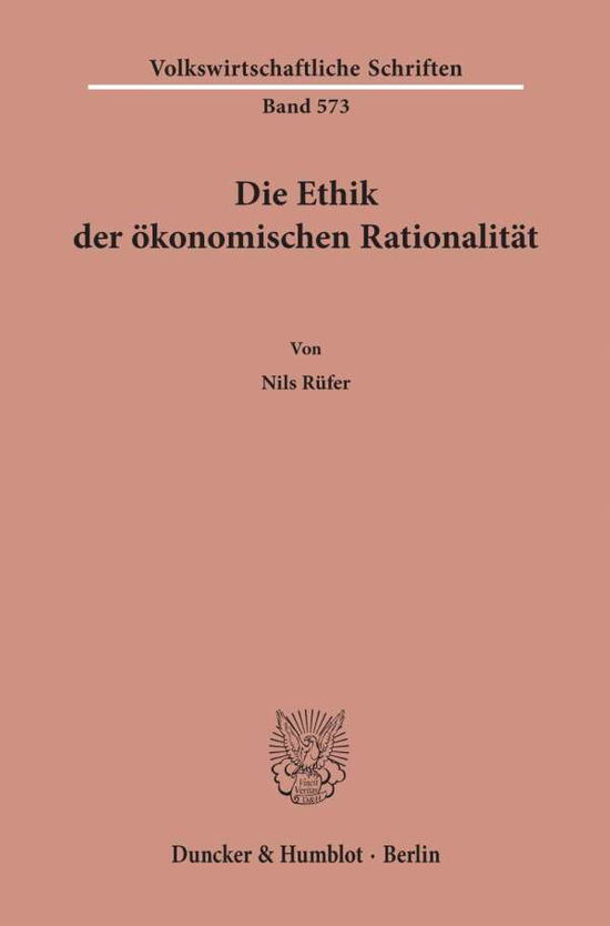 Cover for Rüfer · Die Ethik der ökonomischen Ration (Book) (2019)