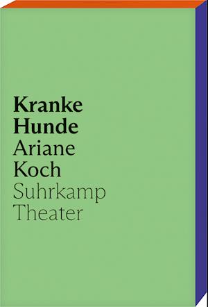 Kranke Hunde - Ariane Koch - Books - Suhrkamp - 9783518432082 - September 23, 2024