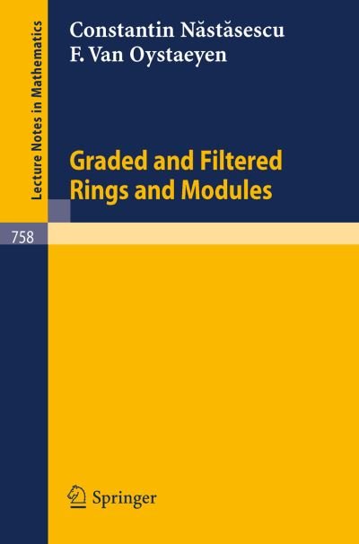 Cover for C. Nastasescu · Graded and Filtered Rings and Modules - Lecture Notes in Mathematics (Paperback Book) [1979 edition] (1979)
