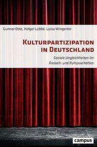 Kulturpartizipation in Deutschland - Otte - Książki -  - 9783593512082 - 