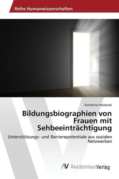 Cover for Hubacek Katharina · Bildungsbiographien Von Frauen Mit Sehbeeintrachtigung (Paperback Bog) (2015)