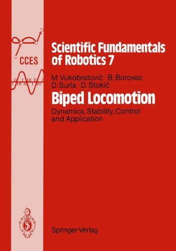 Cover for Miomir Vukobratovic · Biped Locomotion: Dynamics, Stability, Control and Application - Scientific Fundamentals of Robotics (Taschenbuch) [Softcover reprint of the original 1st ed. 1990 edition] (2011)