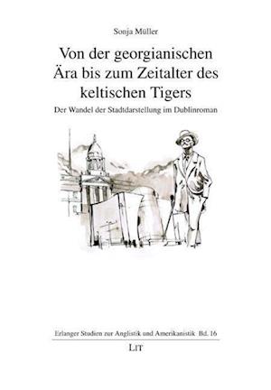 Cover for Sonja Müller · Von der georgianischen Ära bis zum Zeitalter des keltischen Tigers (Pocketbok) (2015)