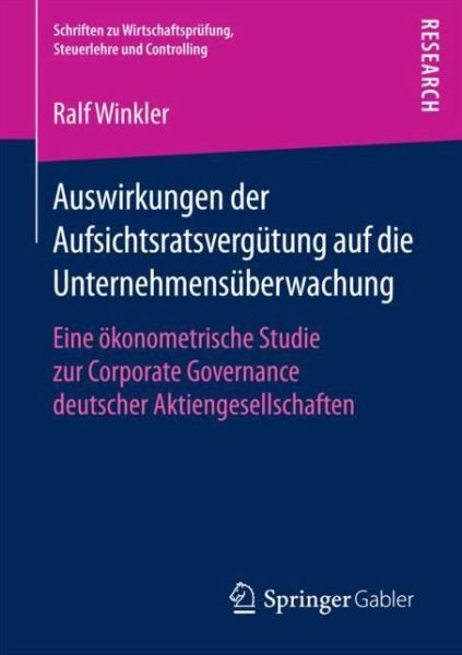 Auswirkungen der Aufsichtsratsv - Winkler - Bøker -  - 9783658204082 - 29. november 2017