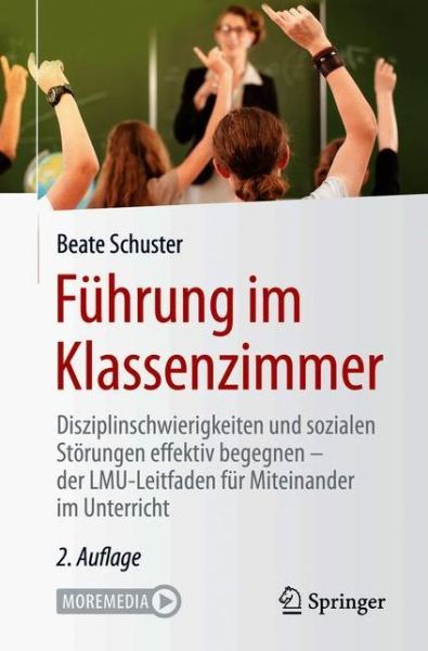 Führung im Klassenzimmer - Schuster - Books - - 9783658275082 - July 3, 2020