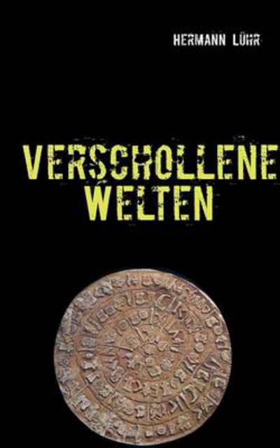 Cover for Hermann Luhr · Verschollene Welten (Paperback Book) [German edition] (2013)