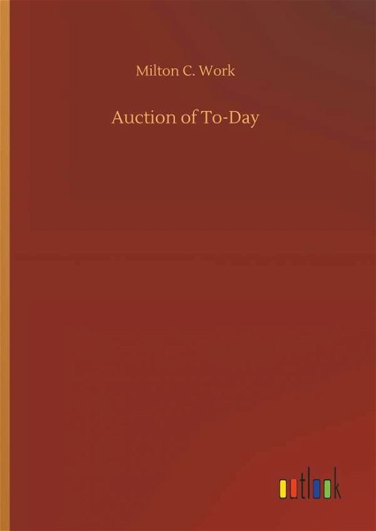 Auction of To-Day - Work - Books -  - 9783732665082 - April 5, 2018