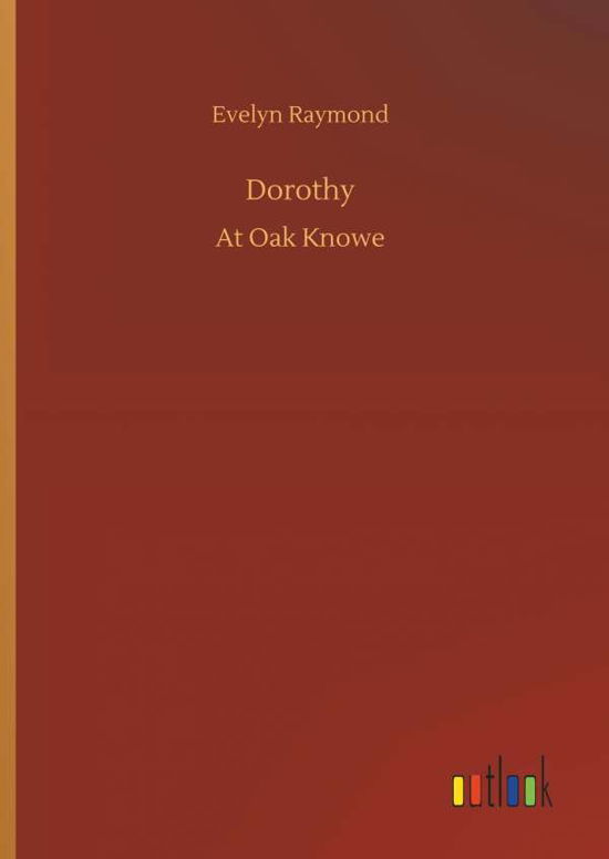 Cover for Raymond · Dorothy (Bok) (2018)