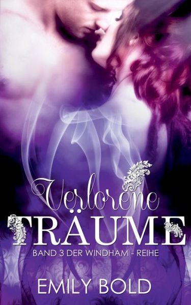 Cover for Emily Bold · Verlorene Träume (Paperback Book) [German edition] (2014)