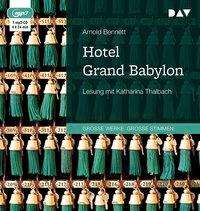 Hotel Grand Babylon - Arnold Bennett - Music - Der Audio Verlag - 9783742411082 - 